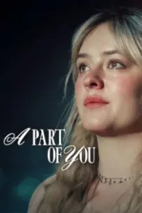 دانلود فیلم A Part of You 2024401934-1984838847