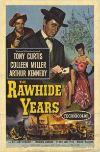 دانلود فیلم The Rawhide Years 1956401510-1363838741