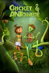 دانلود انیمیشن Cricket & Antoinette 2023400628-1113507790