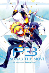 دانلود انیمه Persona 3 the Movie: #2 Midsummer Knight’s Dream 2014400993-568081499