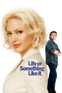 دانلود فیلم Life or Something Like It 2002404791-1723099206