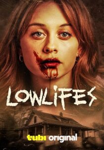 دانلود فیلم Lowlifes 2024404469-1460567071