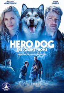 دانلود فیلم Hero Dog: The Journey Home 2021405110-23185785