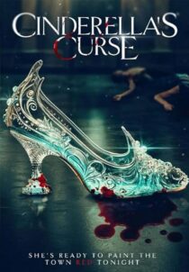 دانلود فیلم Cinderella’s Curse 2024404511-707791849