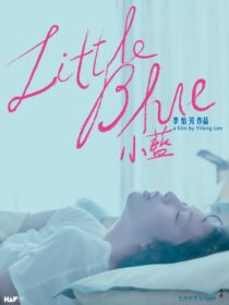 دانلود فیلم Little Blue 2022405531-2000042276