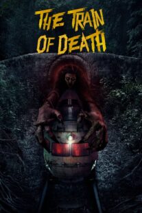دانلود فیلم The Train of Death 2024407031-77415779