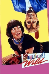 دانلود فیلم Something Wild 1986407250-1060063817