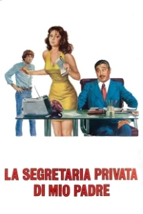 دانلود فیلم La segretaria privata di mio padre 1976407523-220878921