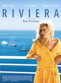 دانلود فیلم Riviera 2005408487-1553317421