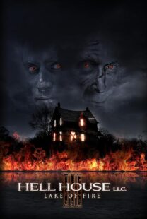 دانلود فیلم Hell House LLC III: Lake of Fire 2019407280-855534451