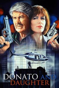 دانلود فیلم Donato and Daughter 1993407650-1806423550