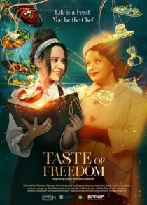 دانلود فیلم The Taste of Freedom 2023409167-10852049