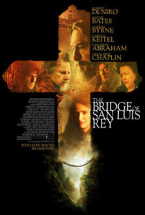دانلود فیلم The Bridge of San Luis Rey 2004410478-1331999667