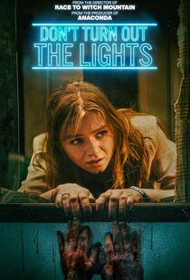 دانلود فیلم Don’t Turn Out the Lights 2023410419-1341421201