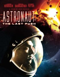 دانلود فیلم Astronaut: The Last Push 2012413031-1650796176