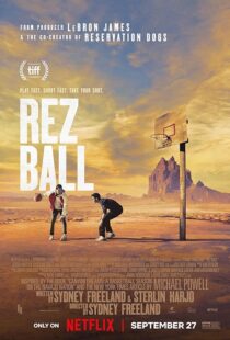 دانلود فیلم Rez Ball 2024412685-977667544
