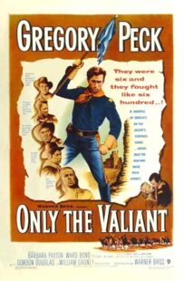 دانلود فیلم Only the Valiant 1951411183-1670672807