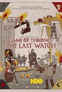 دانلود مستند Game of Thrones: The Last Watch 2019412904-1174774097