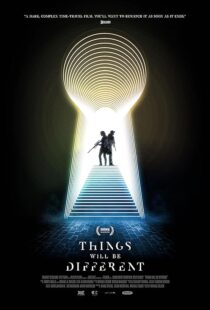 دانلود فیلم Things Will Be Different 2024411583-2000874969