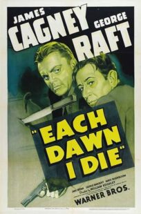 دانلود فیلم Each Dawn I Die 1939411853-646289082