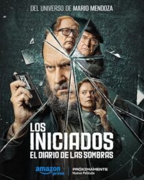 دانلود فیلم The Initiated: Written from the Shadows (Los Iniciados 2) 2024412579-395592751