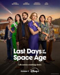 دانلود سریال Last Days of the Space Age411562-888876583
