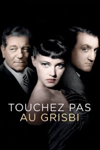 دانلود فیلم Touchez pas au grisbi (Grisbi) 1954413023-1033268144