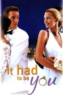 دانلود فیلم It Had to Be You 2000414142-117862645