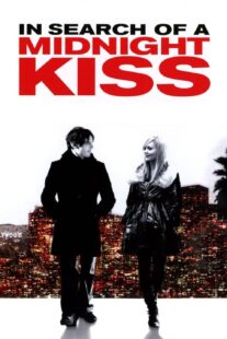دانلود فیلم In Search of a Midnight Kiss 2007414941-1679579657