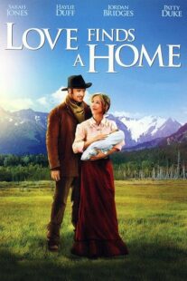 دانلود فیلم Love Finds a Home 2009414048-1778737248