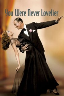 دانلود فیلم You Were Never Lovelier 1942413141-109031491