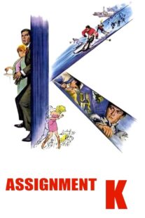 دانلود فیلم Assignment K 1968413856-617265350