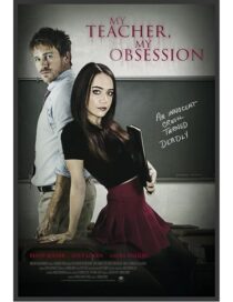 دانلود فیلم My Teacher, My Obsession 2018416158-1389858798