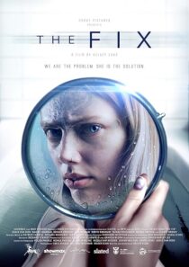 دانلود فیلم The Fix 2024418492-611038695