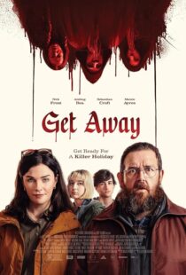 دانلود فیلم Get Away 2024419695-1540013630