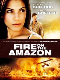 دانلود فیلم Fire on the Amazon 1993419051-654033072