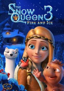 دانلود انیمیشن The Snow Queen 3: Fire and Ice 2016419980-341969810