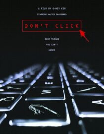 دانلود فیلم Don’t Click 2020421684-2147283255