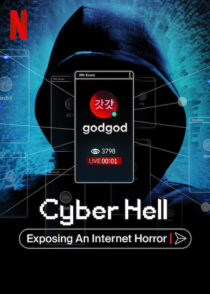 دانلود مستند Cyber Hell: Exposing an Internet Horror 2022421525-463750843
