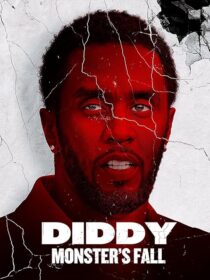 دانلود مستند Diddy: Monster’s Fall 2025420294-310836615