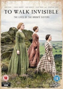 دانلود فیلم To Walk Invisible: The Brontë Sisters 2016420071-641353136