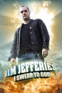 دانلود استندآپ کمدی Jim Jefferies: I Swear to God 2009423675-619746324