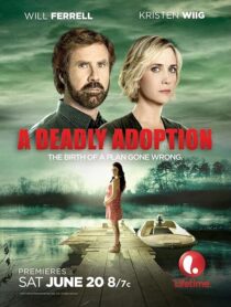 دانلود فیلم A Deadly Adoption 2015424888-906550188