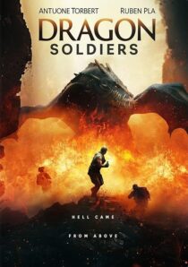 دانلود فیلم Dragon Soldiers 2020427572-1643002608