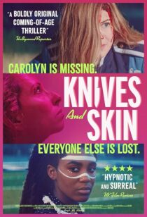 دانلود فیلم Knives and Skin 2019427224-733921475