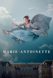 دانلود سریال Marie Antoinette427790-1193442487