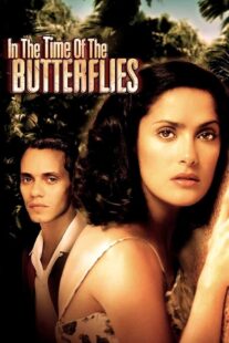 دانلود فیلم In the Time of the Butterflies 2001426514-2044784619