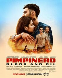 دانلود فیلم Pimpinero: Blood and Oil 2024427191-2140779928