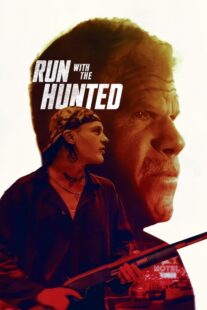 دانلود فیلم Run with the Hunted 2019427439-1133323053