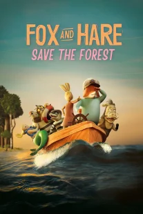 دانلود انیمیشن Fox & Hare Save the Forest 2024429742-1321783649